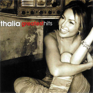 Álbum Greatest Hits de Thalia