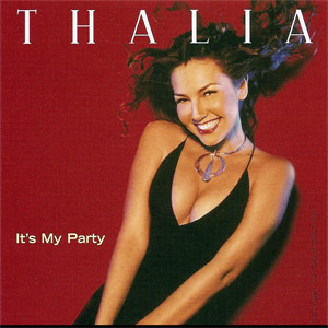 Álbum It's My Party de Thalia