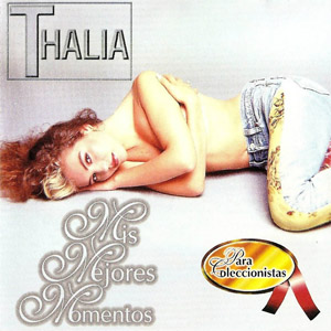 Álbum Mis Mejores Momentos de Thalia