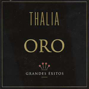 Álbum Oro (Grandes Éxitos) de Thalia