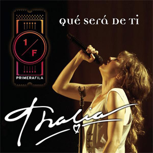 Álbum Que Será De Ti de Thalia