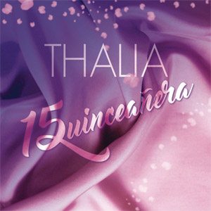 Álbum Quinceañera de Thalia