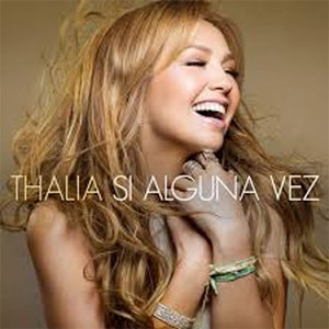 Álbum Si Alguna Vez de Thalia