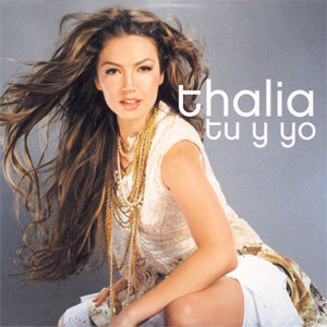 Álbum Tú y Yo de Thalia
