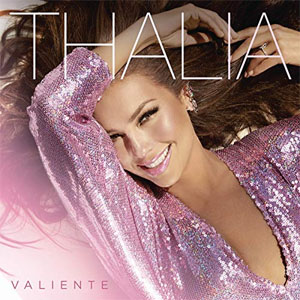 Álbum Valiente de Thalia