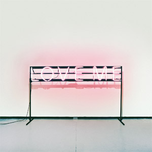 Álbum Love Me de The 1975