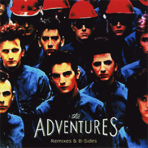 Álbum Remixes & B-Sides de The Adventures