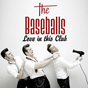 Álbum Love In This Club de The Baseballs