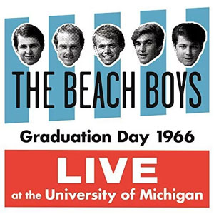 Álbum Graduation Day 1966: Live at the University of Michigan de The Beach Boys