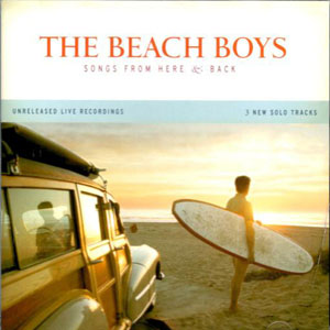 Álbum Songs From Here & Back de The Beach Boys