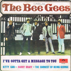 Álbum I've Gotta Get A Message To You de Bee Gees
