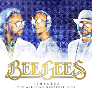 Álbum Timeless: The All-Time Greatest Hits de Bee Gees