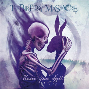 Álbum Under Your Spell de The Birthday Massacre