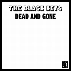 Álbum Dead And Gone de The Black Keys