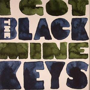 Álbum I Got Mine de The Black Keys