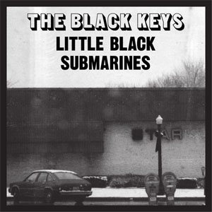 Álbum Little Black Submarines de The Black Keys