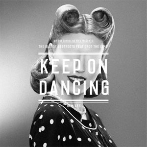 Álbum Keep On Dancing [Remixes] de The Bloody Beetroots