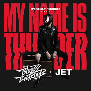 Álbum My Name Is Thunder de The Bloody Beetroots