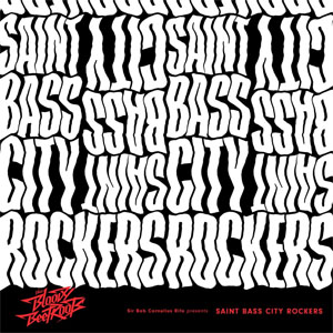 Álbum Saint Bass City Rockers de The Bloody Beetroots