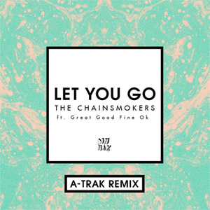 Álbum Let You Go (Remix) de The Chainsmokers