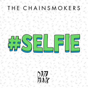 Álbum #selfie de The Chainsmokers