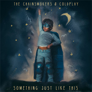 Álbum Something Just Like This de The Chainsmokers