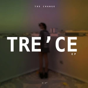 Álbum Tre ce de The Change