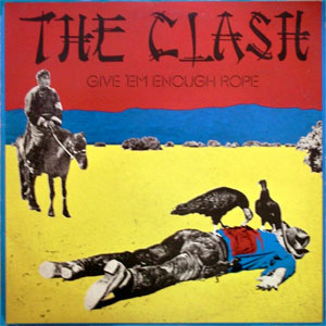 Álbum Give 'Em Enough Rope de The Clash