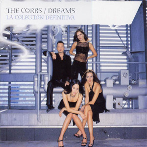 Álbum Dreams / La Colección Definitiva de The Corrs