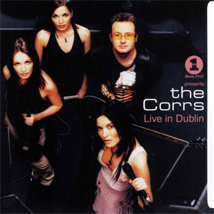 Álbum Live In Dublin de The Corrs