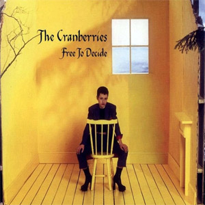 Álbum Free To Decide de The Cranberries