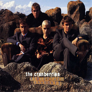 Álbum Ridiculous Thoughts de The Cranberries