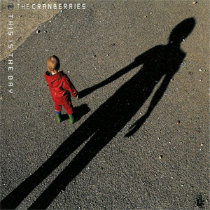 Álbum This Is The Day de The Cranberries