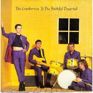 Álbum To the Faithful Departed de The Cranberries