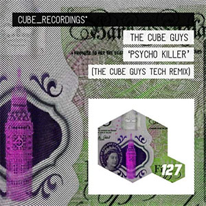 Álbum Psycho Killer (The Cube Guys Tech Remix) de The Cube Guys