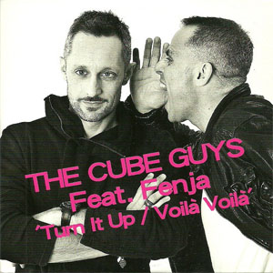 Álbum Turn It Up / Voilà Voilà de The Cube Guys