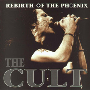 Álbum Rebirth Of The Phoenix de The Cult