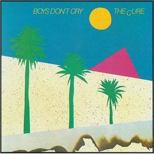 Álbum Boys Don't Cry de The Cure