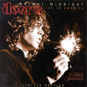 Álbum Bright Midnight: Live In America de The Doors