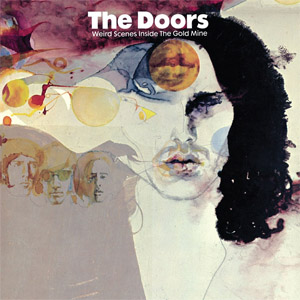 Álbum Weird Scenes Inside The Gold Mine (2014) de The Doors