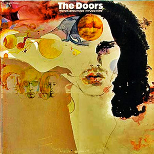 Álbum Weird Scenes Inside The Gold Mine de The Doors