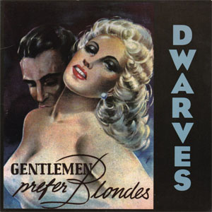 Álbum Gentlemen Prefer Blondes de The Dwarves
