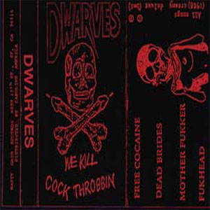 Álbum We Kill Cock Throbbin de The Dwarves
