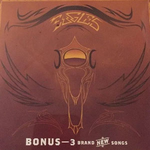 Álbum Bonus - 3 Brand New Songs de The Eagles