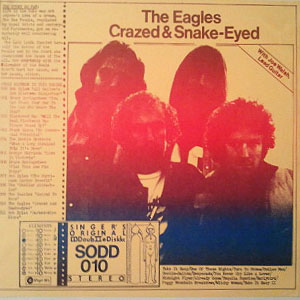 Álbum Crazed & Snake-Eyed de The Eagles