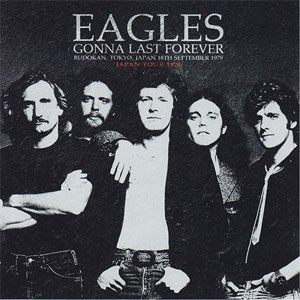 Álbum Gonna Last Forever de The Eagles