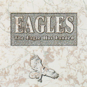 Álbum The Eagle Has Landed de The Eagles