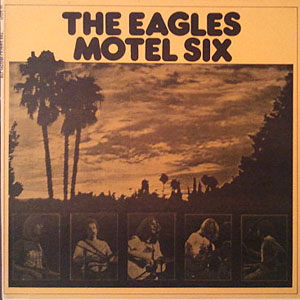 Álbum Motel Six de The Eagles