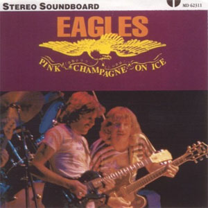 Álbum Pink Champagne On Ice de The Eagles