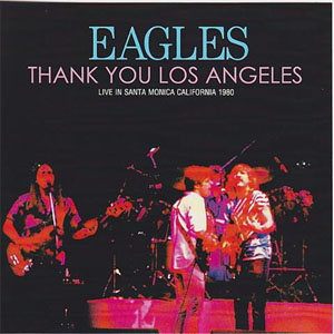 Álbum Thank You Los Angeles de The Eagles